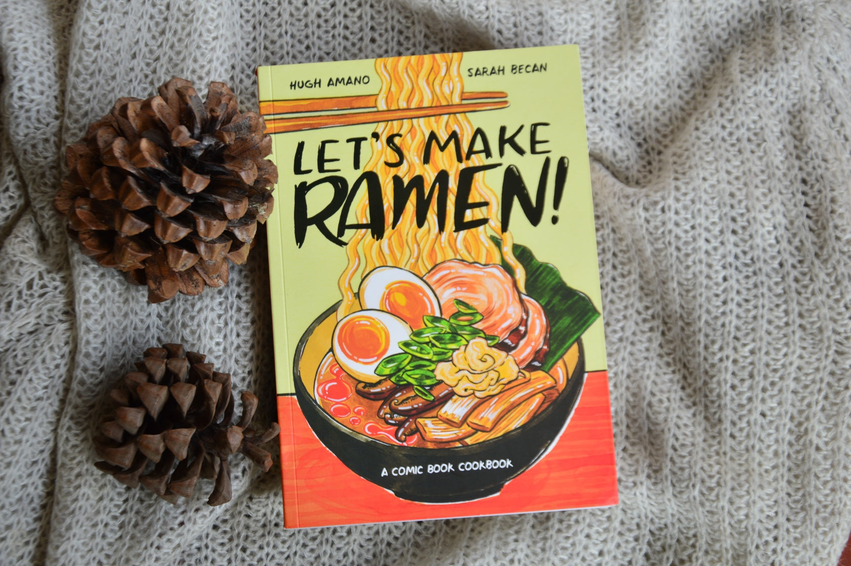 Let's Make Ramen!: A Comic Book Cookbook | Hugh Amano, Sarah Becan